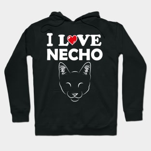 I Love Necho Hoodie